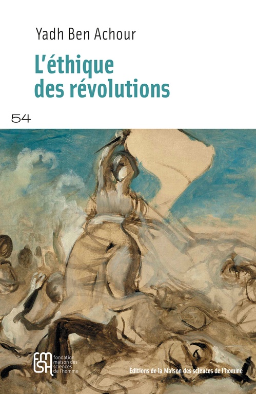 Couverture ebook de L'éthique des révolutions, de Ben Yadh Achour