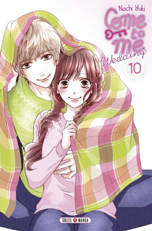 Couverture ebook de Come to me Wedding T10, de Nachi Yuki