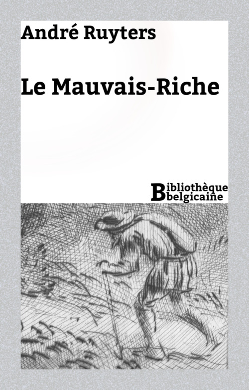 ebook cover of Le Mauvais-Riche, by André Ruyters