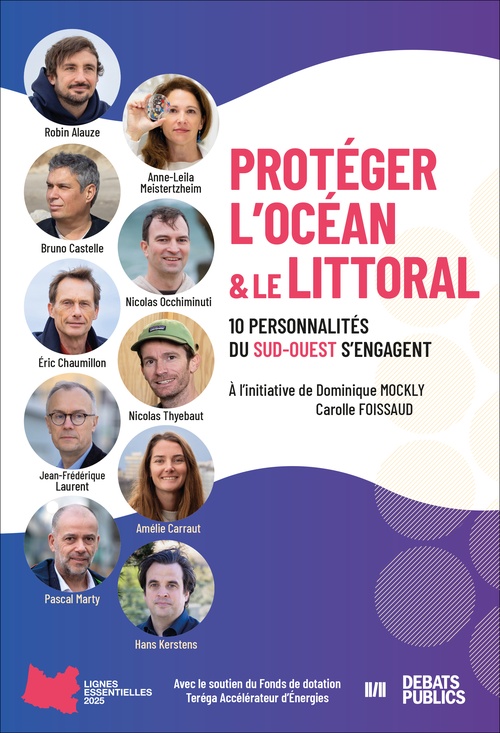 ebook cover of Protéger l'océan et le littoral, by Collectif, Dominique Mockly, Carolle Foissaud