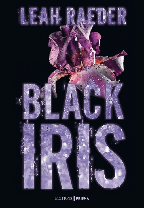 ebook cover of Black Iris, by Leah Raeder, Camille S.