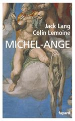 ebook cover of Michel-Ange, by Jack Lang, Colin Lemoine