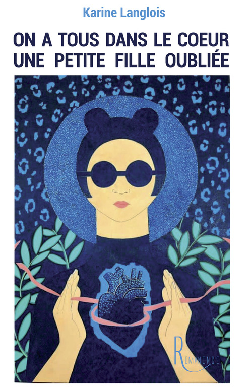 ebook cover of On a tous dans le coeur une petite fille oubliée, by Langlois Karine