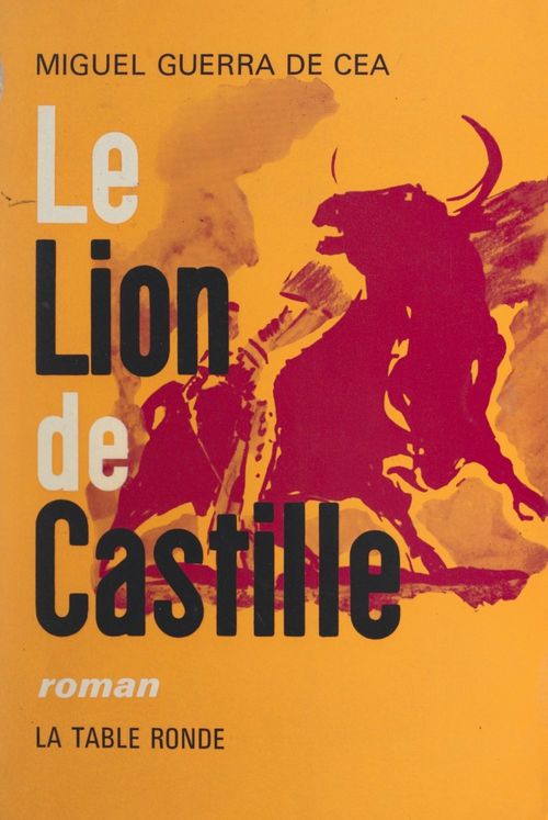 Couverture ebook de Le lion de Castille, de Miguel Guerra De Cea