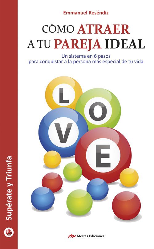 ebook cover of Cómo atraer a tu pareja ideal, by Emmanuel Resendiz