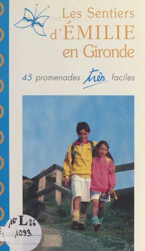 ebook cover of Les sentiers d'Émilie en Gironde, by Alain Aviotte, Jean-Pierre Xiradakis