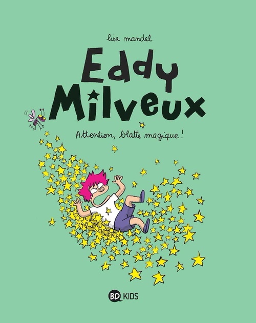 Couverture ebook de Eddy Milveux, Tome 01, de Hélène Georges, Lisa Mandel