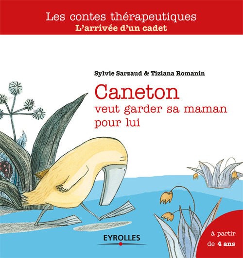 Couverture ebook de Caneton veut garder sa maman pour lui, de Tiziana Romanin, Sylvie Sarzaud