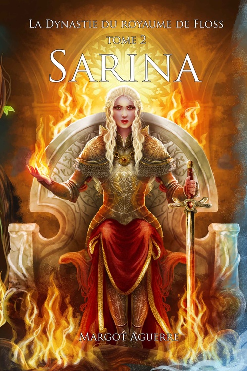 ebook cover of La Dynastie du Royaume de Floss - Tome 2 Sarina, by Margot Aguerre
