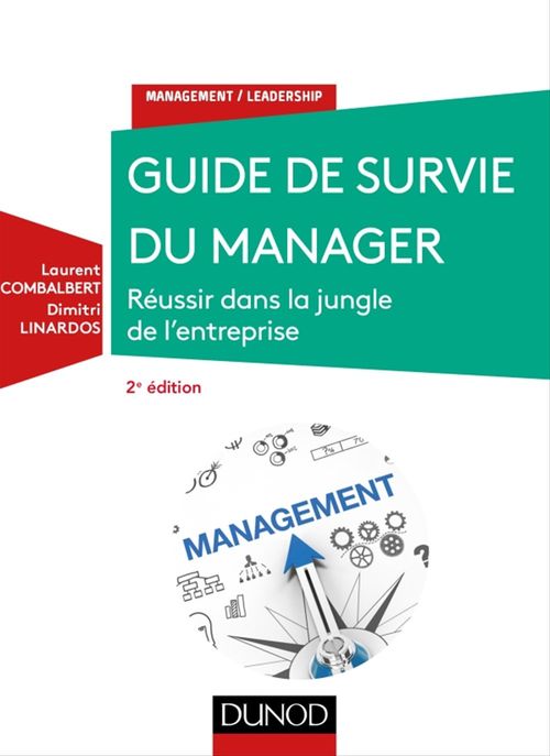 ebook cover of Guide de survie du manager - 2e éd., by Collectif