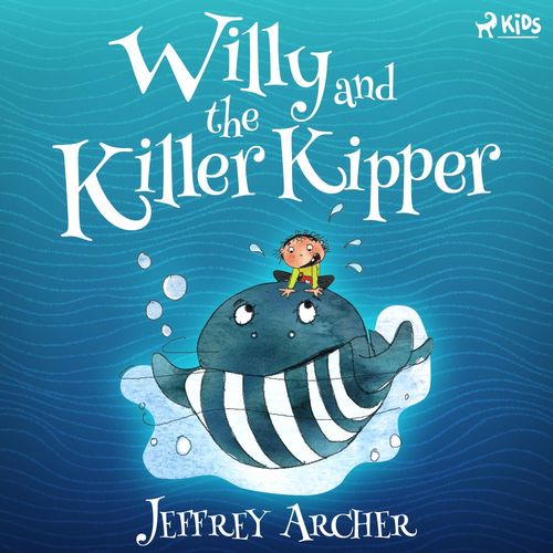 Couverture audiobook de Willy and the Killer Kipper, de Jeffrey Archer