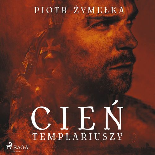 audiobook cover of Cie´n templariuszy, by Piotr Zymelka