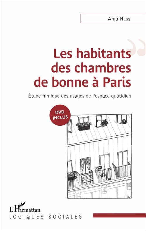 ebook cover of Les habitants des chambres de bonne à Paris, by Anja Hess