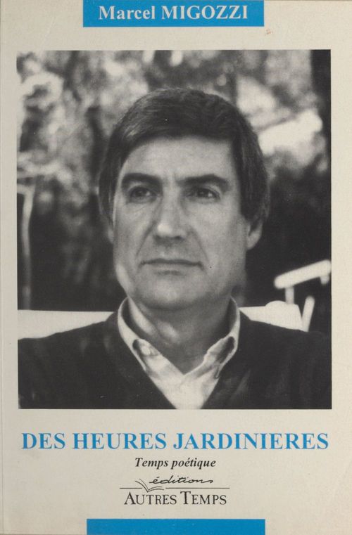 Couverture ebook de Des heures jardinières, de Marcel Migozzi