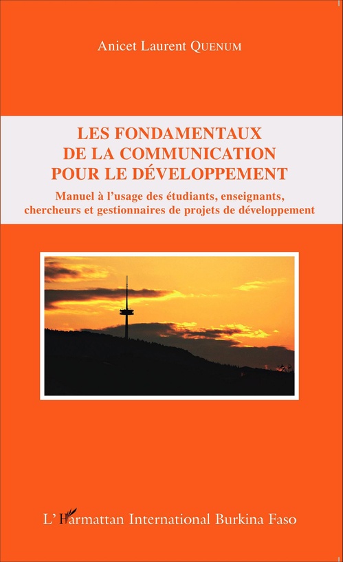 Couverture ebook de Les fondamentaux de la communication pour le développement, de Anicet laurent Quenum