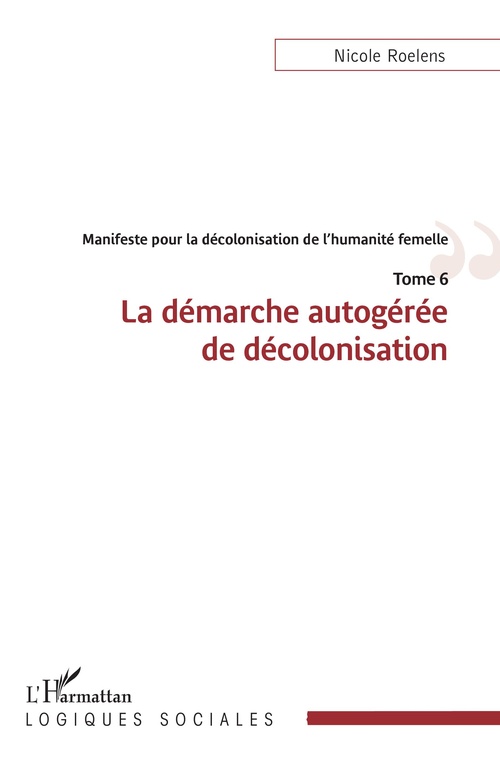 Couverture ebook de Manifeste pour la décolonisation de l'humanité femelle, de Nicole Roelens