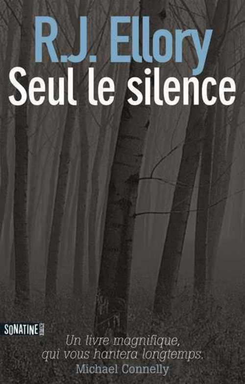 ebook cover of Seul le silence, by R.J. Ellory