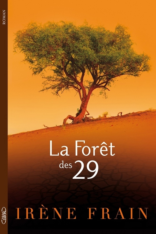 Couverture ebook de La forêt des 29, de Irène Frain