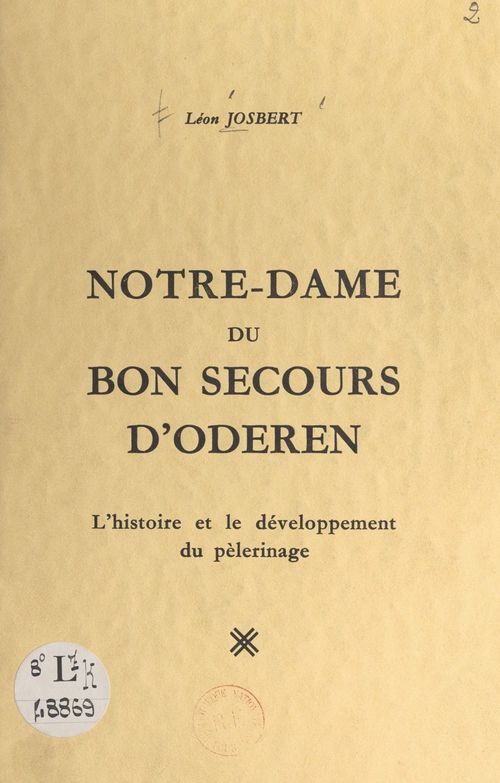 Couverture ebook de Notre-Dame du Bon-Secours d'Oderen, de Leon Josbert