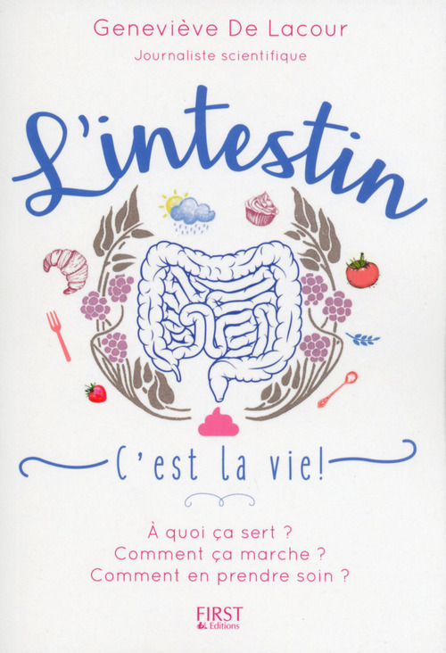 ebook cover of L'intestin - C'est la vie, by Geneviève de Lacour