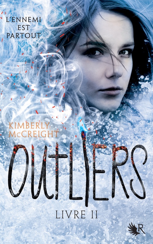 Couverture ebook de Outliers - livre II L'ennemi est partout, de Kimberly McCreight