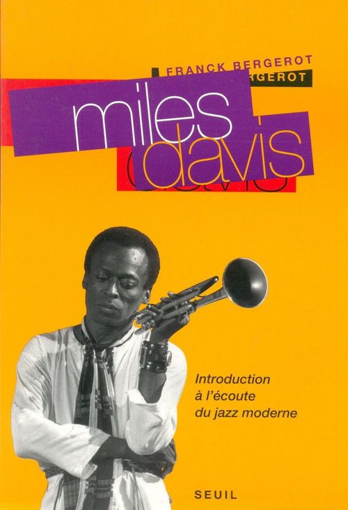 Couverture ebook de Miles Davis - Introduction à l'écoute du jazz moderne, de Bergerot Franck