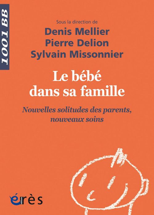Couverture ebook de Le bébé dans sa famille - 1001BB n°144, de Collectif