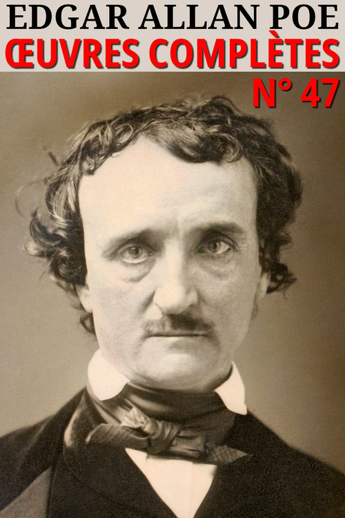 Couverture ebook de Edgar Allan Poe - Oeuvres complètes, de Edgar Poe