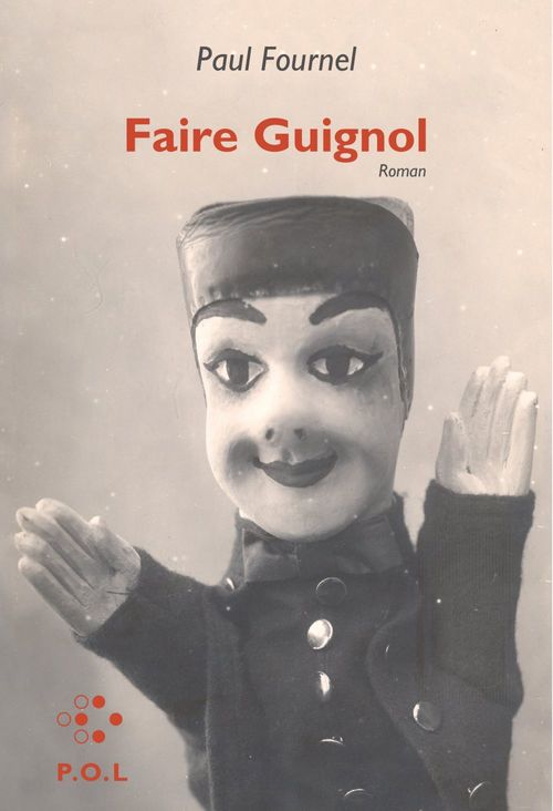 Couverture ebook de Faire Guignol, de Paul Fournel