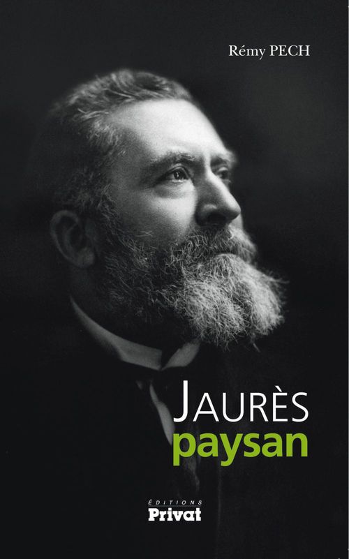 Couverture ebook de Jaurès paysan, de Rémy Pech