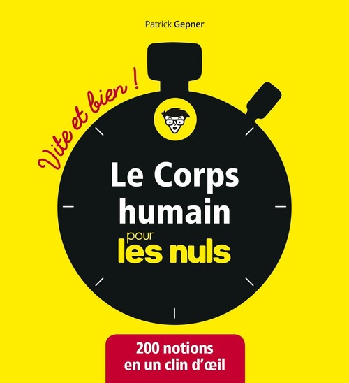 Couverture ebook de Le corps humain pour les Nuls - Vite et bien, de Patrick Gepner