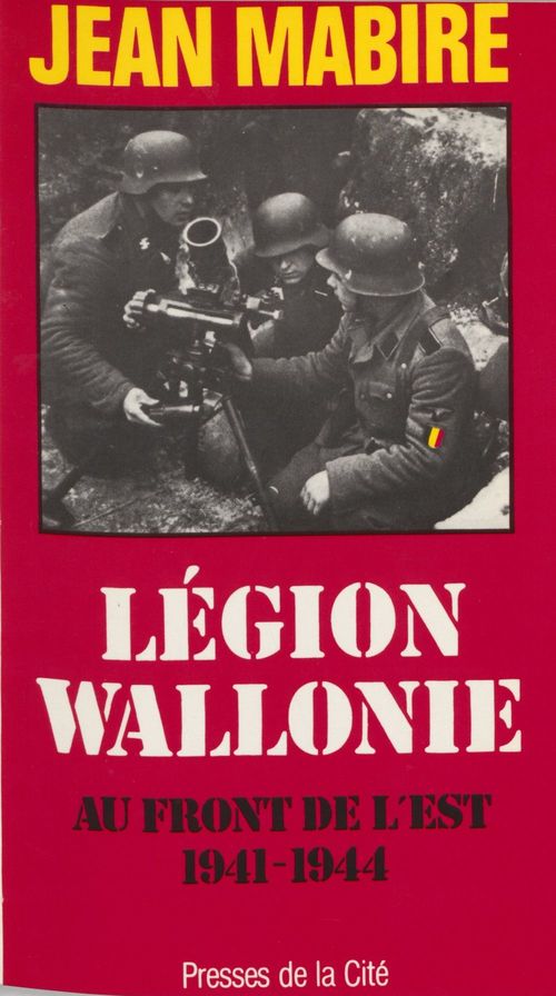 Couverture ebook de Légion Wallonie, de Mabire Jean