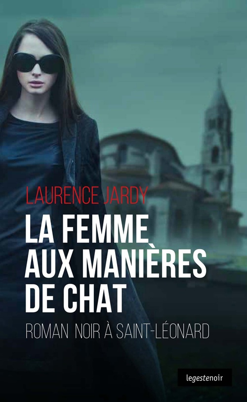 ebook cover of La femme aux manières de chat, by Laurence Jardy