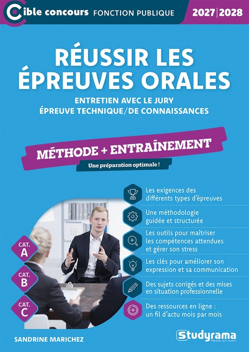 ebook cover of Réussir les épreuves orales - Méthode + Entraînement - Catégories A, B et C -?Édition 2027-2028, by Sandrine Marichez