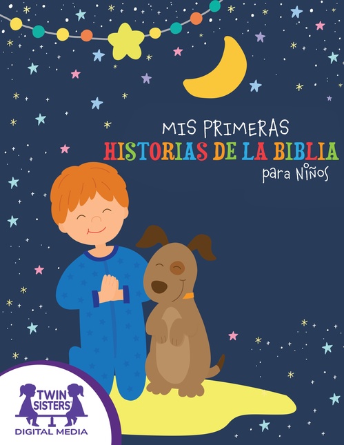 Couverture ebook de Mis Primeras Historias De La biblia para Niños, de Kim Mitzo Thompson, Karen Mitzo Hilderbrand