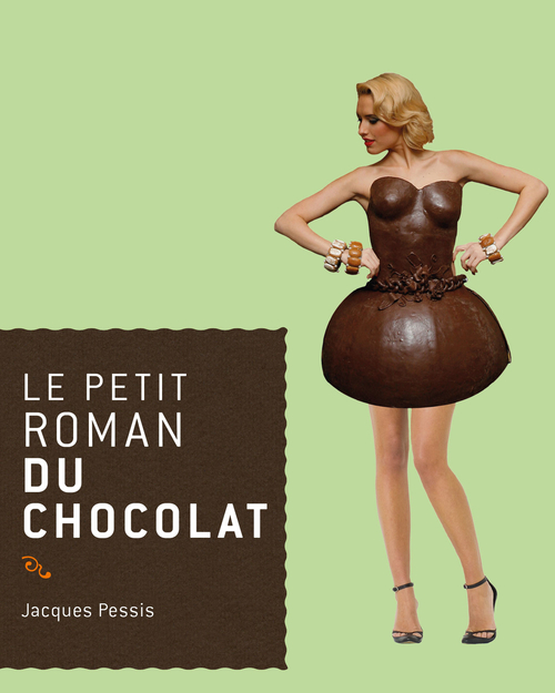 Couverture ebook de Le petit roman du chocolat, de Jacques Pessis
