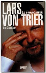 Couverture ebook de Lars Von Trier, de Jean-Claude Lamy