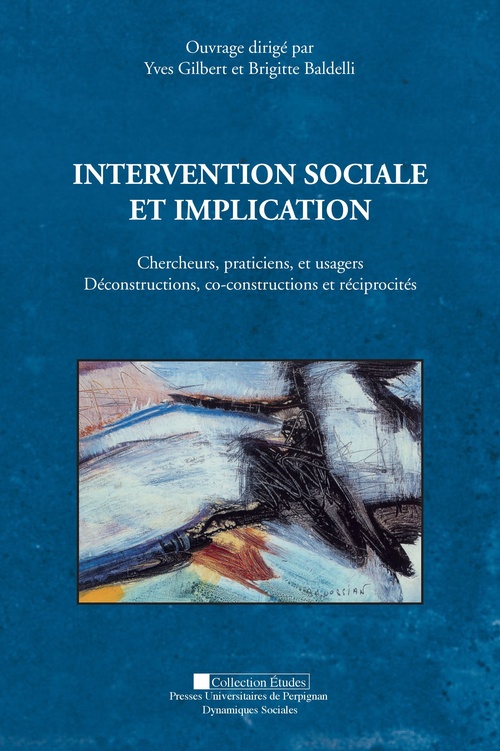 Couverture ebook de Intervention sociale et implication, de Brigitte Baldelli, Yves Gilbert