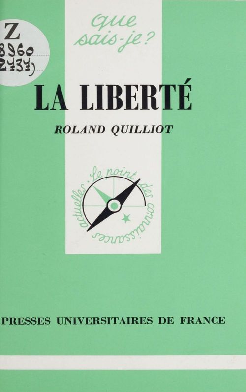 Couverture ebook de La Liberté, de Roland Quilliot
