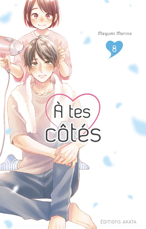 Couverture ebook de À tes côtés - Tome 8, de Megumi Morino, Kenji Saitô, Akinari Nao