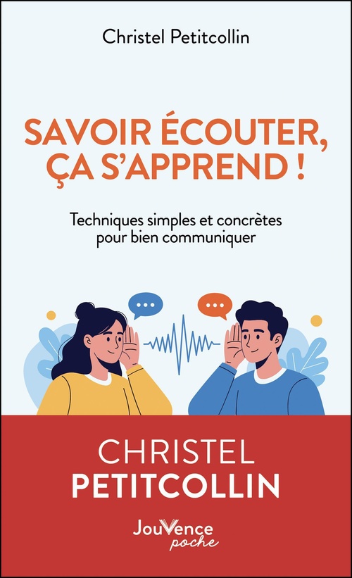 Couverture ebook de Savoir écouter, ça s'apprend !, de Christel Petitcollin