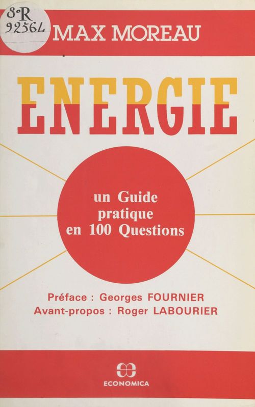 ebook cover of Énergie : un guide pratique en 100 questions, by Max Moreau
