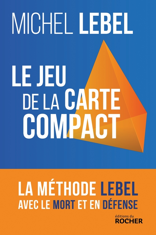 Couverture ebook de Le jeu de la carte compact, de Michel Lebel