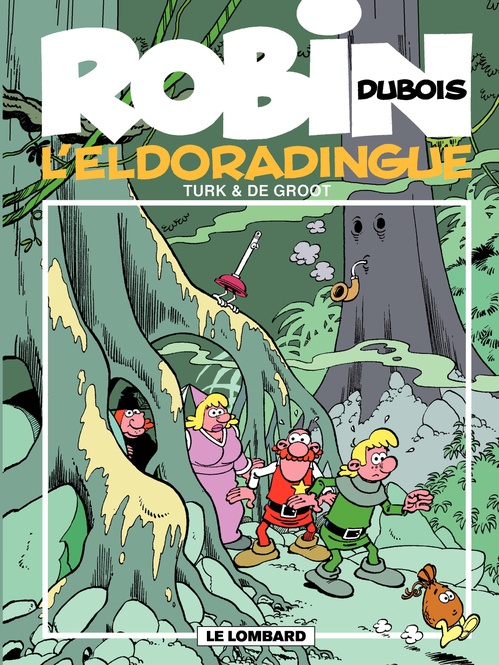 Couverture ebook de Robin Dubois - tome 15 - L'Eldoradingue, de Turk, Bob De Groot