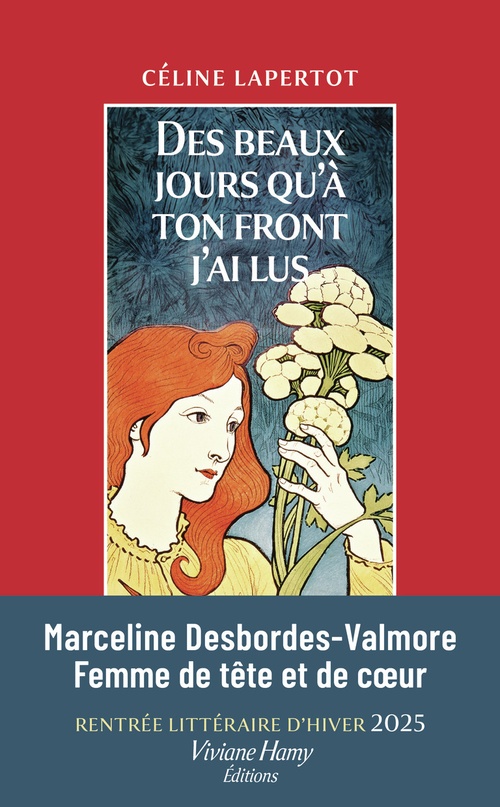 Couverture ebook de Des beaux jours qu'à ton front j'ai lus, de Céline Lapertot