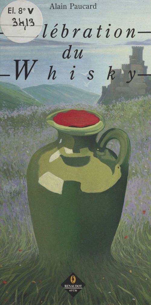 Couverture ebook de Célébration du whisky, de Alain Paucard
