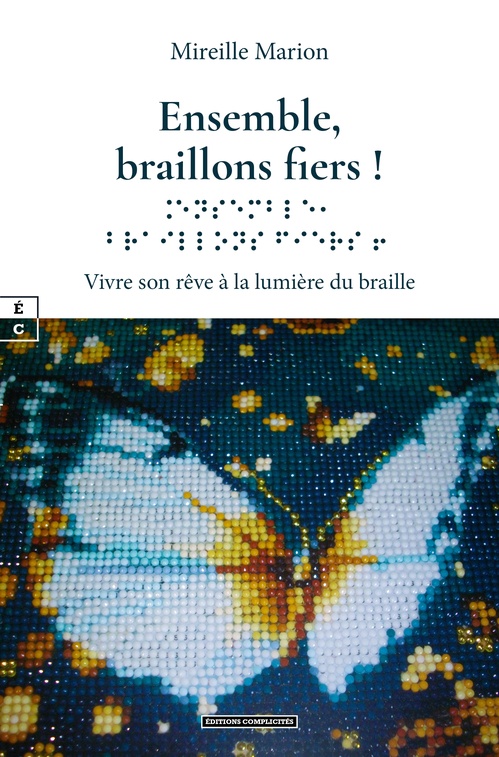 ebook cover of Ensemble, braillons fiers !, by Mireille Marion