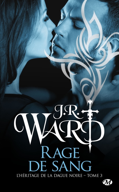 ebook cover of L'Héritage de la dague noire, T3 : Rage de sang, by J.R. Ward
