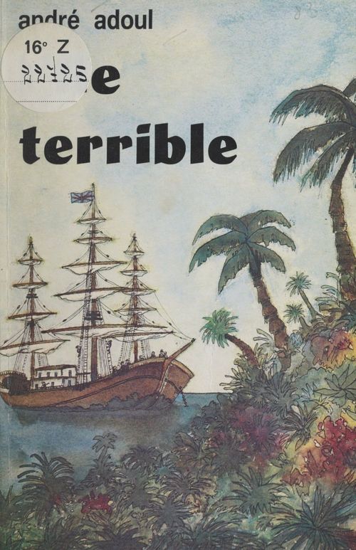 ebook cover of L'île terrible, by Andre Adoul