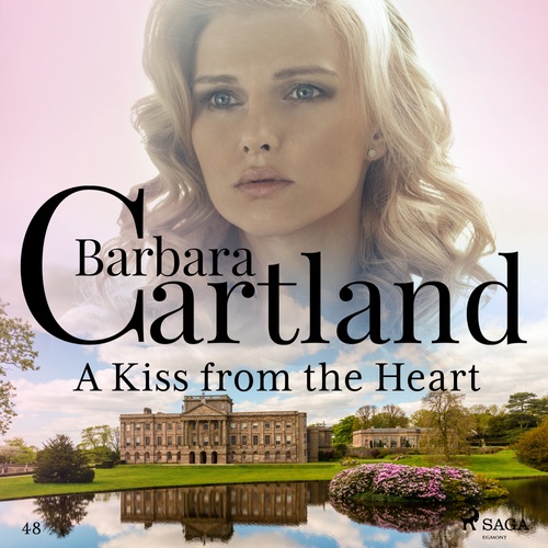 Couverture audiobook de A Kiss from the Heart (Barbara Cartland's Pink Collection 48), de Barbara Cartland